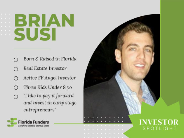 Florida Funders Angel Investor Spotlights Brian Susi